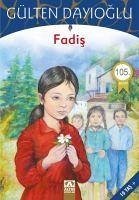 Fadis - Dayioglu, Gülten