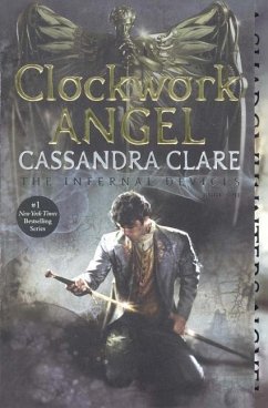 CLOCKWORK ANGEL BOUND FOR SCHO (The Infernal Devices, Band 1)