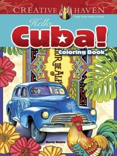 Creative Haven Hello Cuba! Coloring Book - Noble, Marty