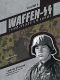 Waffen-SS Camouflage Uniforms, Vol. 1: Helmet Covers - Smocks