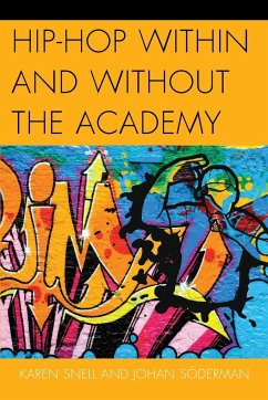 Hip-Hop within and without the Academy - Snell, Karen; Söderman, Johan