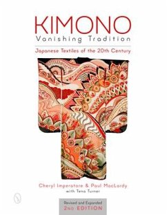 Kimono, Vanishing Tradition - Imperatore, Cheryl; MacLardy, Paul