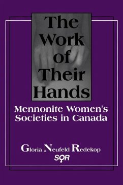 The Work of Their Hands - Redekop, Gloria L Neufeld