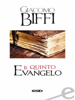 Il Quinto Evangelo (eBook, ePUB) - Biffi, Giacomo