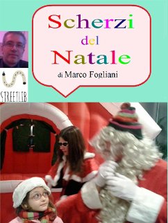 Scherzi del Natale (eBook, ePUB) - Fogliani, Marco