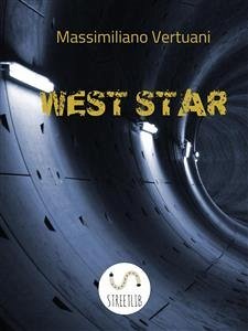 West Star (eBook, ePUB) - Vertuani, Massimiliano