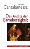 Das Antlitz der Barmherzigkeit