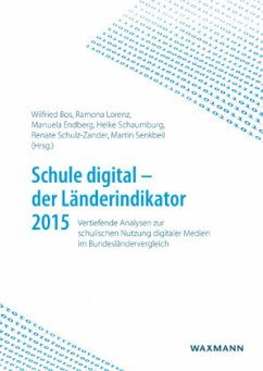 Schule digital - der Länderindikator 2015