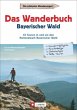 Das Wanderbuch Bayerischer Wald - Bild 1