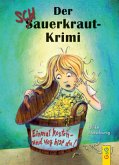 Der Schauerkraut-Krimi Der Schauerkraut-Krimi
