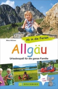 Ab in die Ferien - Allgäu - Hölmer, Nina