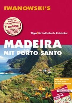 Iwanowski's Madeira mit Porto Santo - Reiseführer, m. 1 Karte - Senne, Leonie