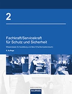 Fachkraft/Servicekraft für Schutz und Sicherheit