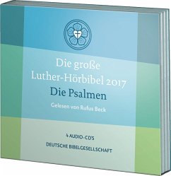 Die große Luther-Hörbibel 2017. Die Psalmen - gelesen von Rufus Beck