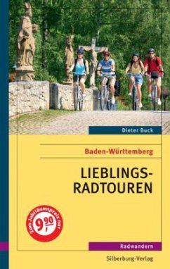 Lieblings-Radtouren in Baden-Württemberg - Buck, Dieter