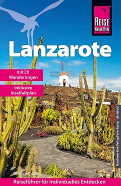 Reise Know-How Reiseführer Lanzarote mit 20 Wanderungen (eBook, PDF) - Schulze, Dieter