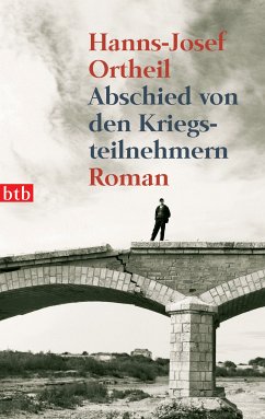 Abschied von den Kriegsteilnehmern (eBook, ePUB) - Ortheil, Hanns-Josef
