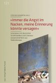 "Immer die Angst im Nacken, meine Erinnerung könnte versagen" (eBook, PDF)