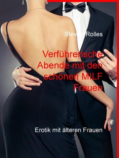 Verführerische Abende mit den schönen MILF Frauen (eBook, ePUB)