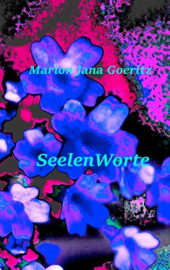 SeelenWorte (eBook, ePUB) - Goeritz, Marion Jana