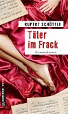 Täter im Frack (eBook, ePUB)