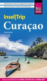 Reise Know-How InselTrip Curaçao (eBook, PDF)