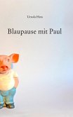 Blaupause mit Paul (eBook, ePUB)