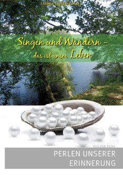 Cover Singen und Wandern, das ist unser Leben (eBook, ePUB)