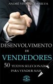Desenvolvimento de vendedores - 50 textos selecionados para vender mais (eBook, ePUB)