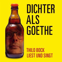 Dichter als Goethe (MP3-Download) - Bock, Thilo