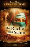 Kara Ben Nemsi - Neue Abenteuer 02: Die Rache des Schut (eBook, ePUB)
