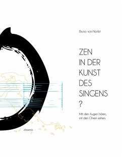 Zen in der Kunst des Singens (eBook, PDF) - Nünlist, Bruno V.