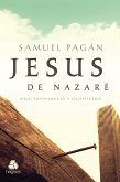Jesus de Nazaré (eBook, ePUB) Jesus de Nazaré (eBook, ePUB)
