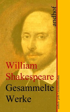 William Shakespeare: Gesammelte Werke (eBook, ePUB) - Shakespeare, William