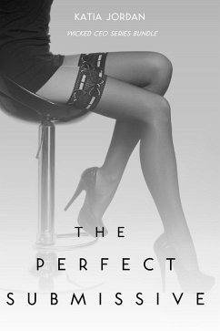 Cover The Perfect Submissive (Wicked CEO, #5) (eBook, ePUB)