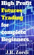 High Profit Futures Trading for... - Bild 1