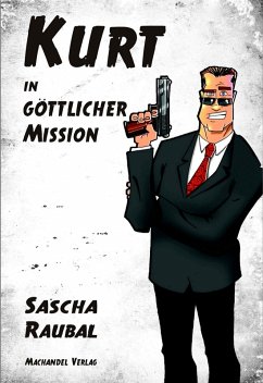 Cover Kurt in göttlicher Mission (eBook, ePUB)