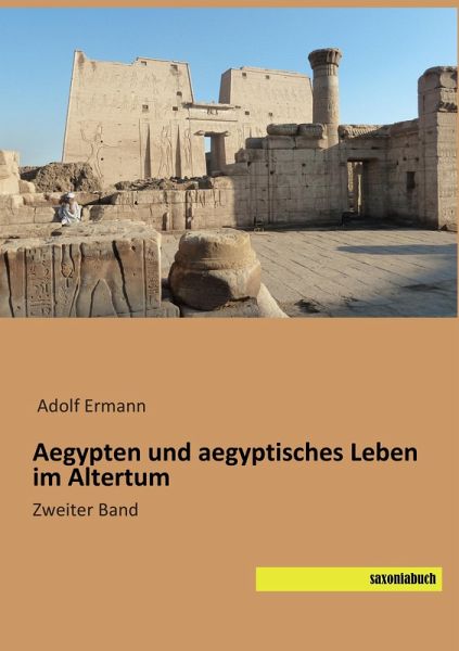 Aegypten und aegyptisches Leben im Altertum Aegypten und aegyptisches Leben im Altertum
