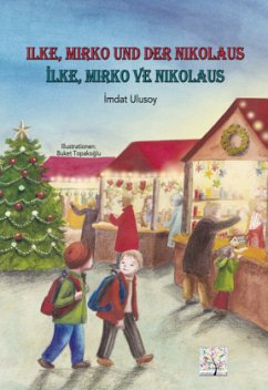Ilke, Mirko und der Nikolaus, Deutsch - Türkisch - Ulusoy, Imdat