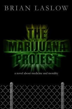 The Marijuana Project (eBook, ePUB) - Laslow, Brian