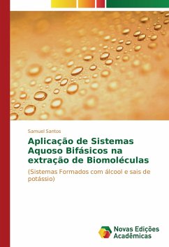 Aplicação de Sistemas Aquoso Bifásicos na extração de Biomoléculas - Santos, Samuel