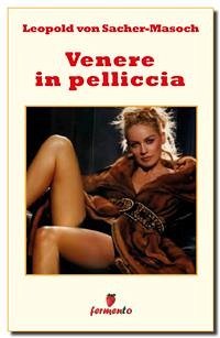 Venere in pelliccia (eBook, ePUB) - von Sacher Masoch, Leopold