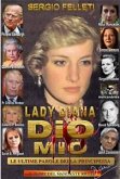 Lady Diana - Dio Mio, le ultime parole della principessa (eBook, ePUB)