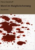 Mord im Maiglöckchenweg (eBook, ePUB)