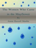 The Women Who Came in the Mayflower (eBook, ePUB)
