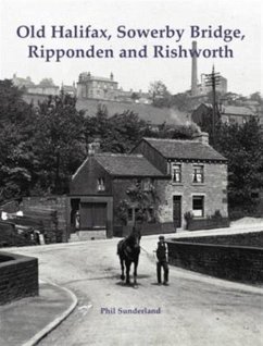 Cover Old Halifax, Sowerby Bridge, Ripponden and Rishworth