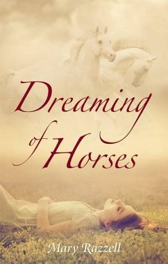 Dreaming of Horses - Razzell, Mary