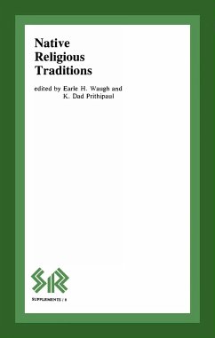 Native Religious Traditions - Waugh, Earle H; Prithipaul, K D