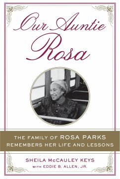 Our Auntie Rosa: The Family of Rosa Parks Remembers Her Life and Lessons - McCauley Keys, Sheila; Allen, Eddie B.