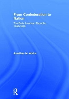 From Confederation to Nation - Atkins, Jonathan